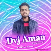 Aara Me Dobara { Electronic Mix } Dvj Aman Production