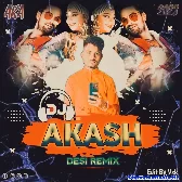 Dj Akash AkA 2023 Bhojpuri Songs